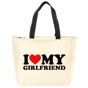 I Love My Girlfriend I Heart My Girlfriend Zip Tote Bag