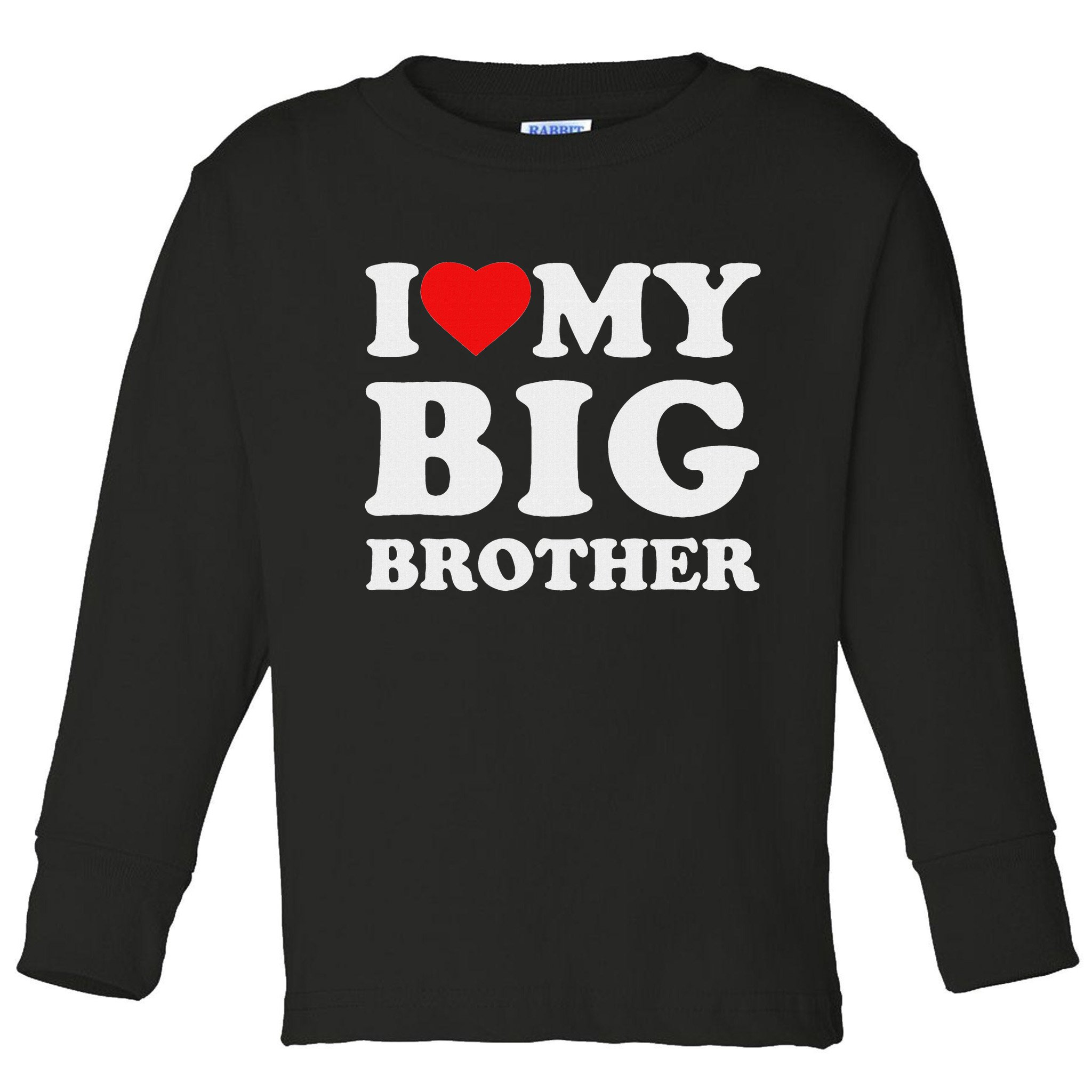 I Love My Big Brother Heart Toddler Long Sleeve Shirt