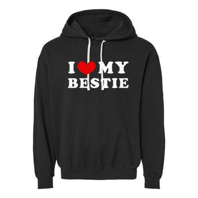 I Love My Bestie Garment-Dyed Fleece Hoodie