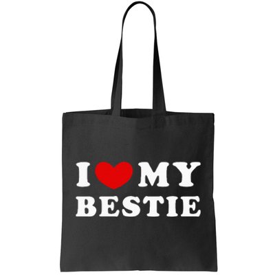 I Love My Bestie Tote Bag