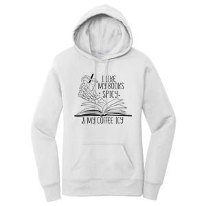 I Like My Books Spicy and My Coffee Icy Skeleton Hand Book Women's Pullover Hoodie