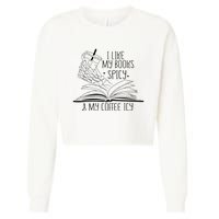 I Like My Books Spicy and My Coffee Icy Skeleton Hand Book Cropped Pullover Crew