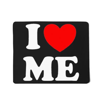 I Love Me I Red Heart Me Mousepad