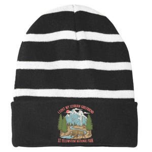 I Lost My Lesbian Girlfriend At Yellowstone National Park Striped Beanie with Solid Band