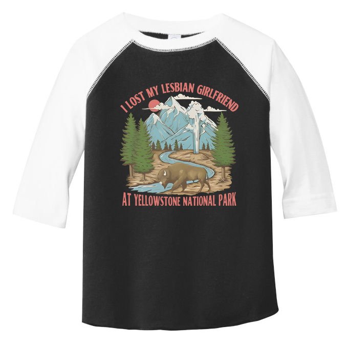 I Lost My Lesbian Girlfriend At Yellowstone National Park Toddler Fine Jersey T-Shirt