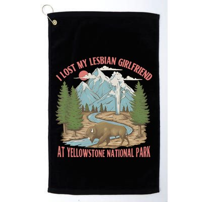 I Lost My Lesbian Girlfriend At Yellowstone National Park Golf Towel