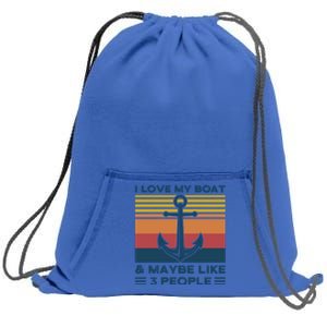 I Love My Boat And Maybe Like 3 People Boats Boating Funny Gift Sweatshirt Cinch Pack Bag