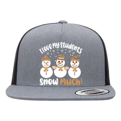 I Love My Students Snow Much Christmas Teacher Flat Bill Trucker Hat