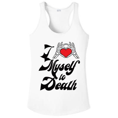 I Love Myself To Death Limited Ladies PosiCharge Competitor Racerback Tank