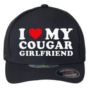 I Love My Cougar Girlfriend I Heart My Cougar GF Flexfit Unipanel Trucker Cap