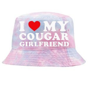 I Love My Cougar Girlfriend I Heart My Cougar GF Tie-Dyed Bucket Hat