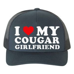 I Love My Cougar Girlfriend I Heart My Cougar GF Yupoong Adult 5-Panel Trucker Hat