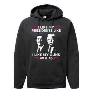 I Like My Presidents Like I Like My Guns 40 & 45 Vote Trump Performance Fleece Hoodie