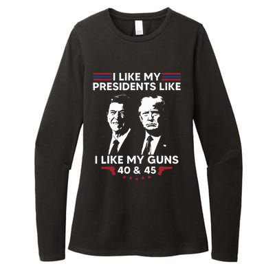 I Like My Presidents Like I Like My Guns 40 & 45 Vote Trump Womens CVC Long Sleeve Shirt