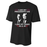 I Like My Presidents Like I Like My Guns 40 & 45 Vote Trump Performance Sprint T-Shirt