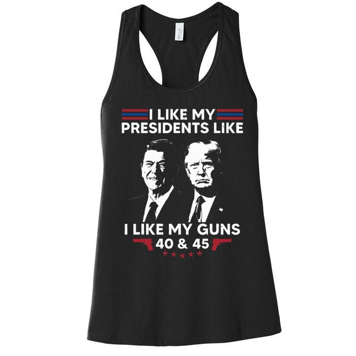 I Like My Presidents Like I Like My Guns 40 & 45 Vote Trump Women's Racerback Tank