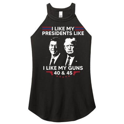 I Like My Presidents Like I Like My Guns 40 & 45 Vote Trump Women's Perfect Tri Rocker Tank