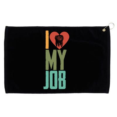 I Love My Job Dental Assistant Dentist Hygienist Funny Gift Grommeted Golf Towel