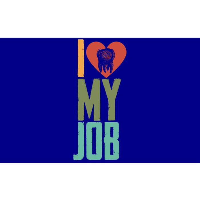 I Love My Job Dental Assistant Dentist Hygienist Funny Gift Bumper Sticker