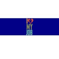 I Love My Job Dental Assistant Dentist Hygienist Funny Gift Bumper Sticker