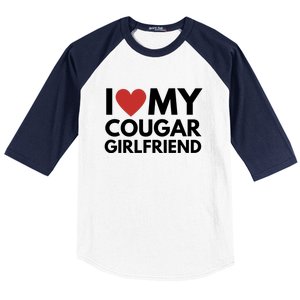 I Love My Cougar Girlfriend Baseball Sleeve Shirt