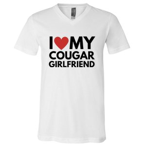 I Love My Cougar Girlfriend V-Neck T-Shirt