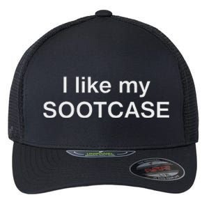 I Like My Sootcase Flexfit Unipanel Trucker Cap