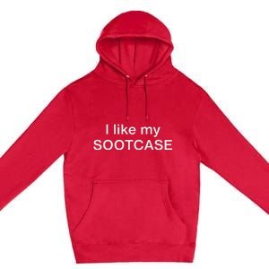 I Like My Sootcase Premium Pullover Hoodie