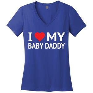 I Love My Daddy Funny Gift Women's V-Neck T-Shirt