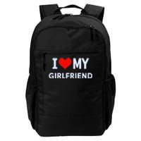 I Love My Hot Girlfriend I Heart My Hot Girlfriend Gf Couple Daily Commute Backpack