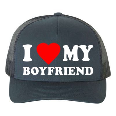 I Love My Boyfriend Design Yupoong Adult 5-Panel Trucker Hat