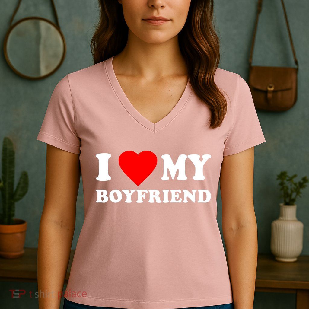 I Love My Boyfriend Design Women's V-Neck T-Shirt