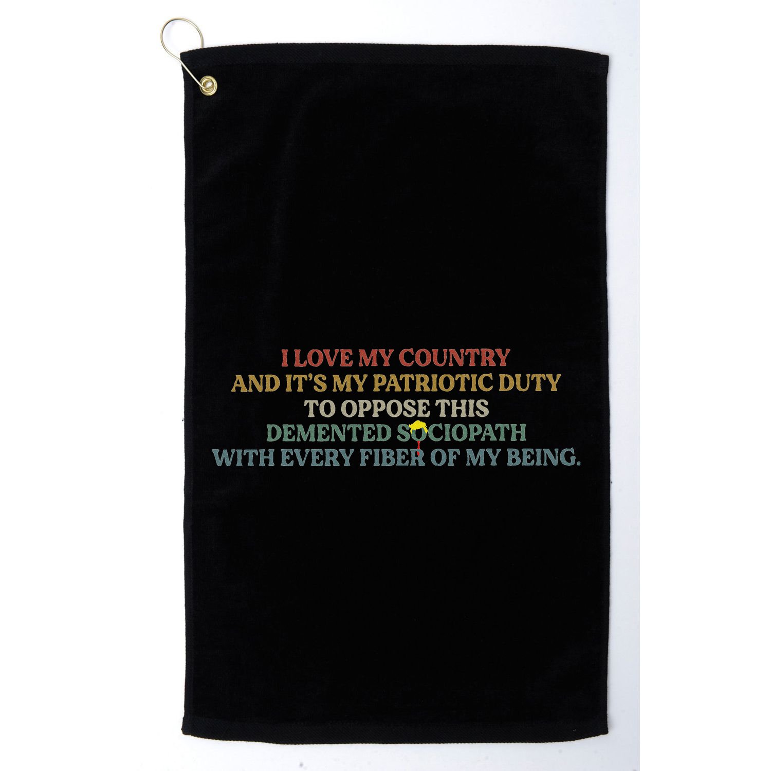 I Love My Country And ItS My Patriotic Duty Golf Towel