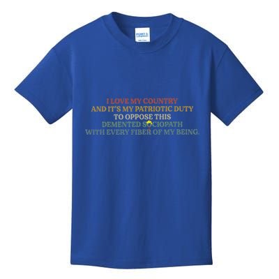 I Love My Country And ItS My Patriotic Duty Kids T-Shirt