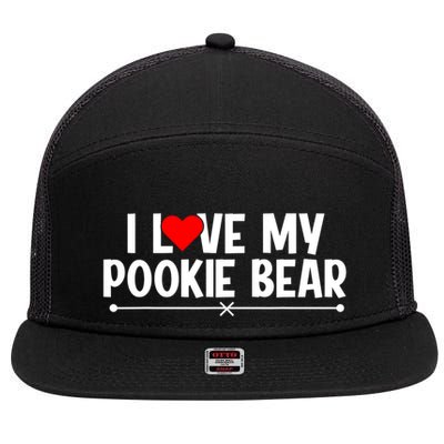 I Love My Pookie Bear ValentineS Day 7 Panel Mesh Trucker Snapback Hat