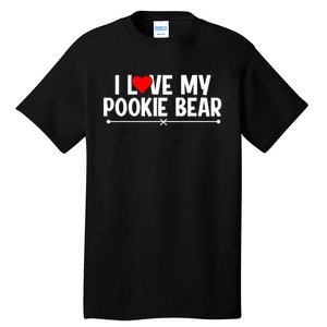 I Love My Pookie Bear ValentineS Day Tall T-Shirt