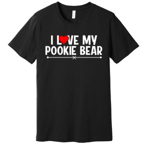 I Love My Pookie Bear ValentineS Day Premium T-Shirt