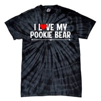 I Love My Pookie Bear ValentineS Day Tie-Dye T-Shirt