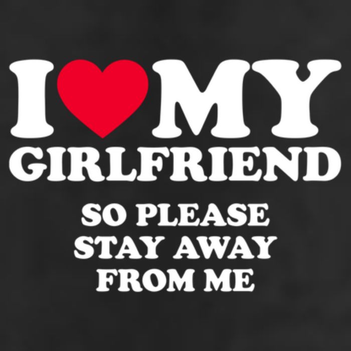 I Love My Girlfriend So Please Stay Away From Me Funny 7 Panel Mesh Trucker Snapback Hat