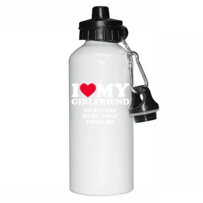 I Love My Girlfriend So Please Stay Away From Me Funny Aluminum Water Bottle