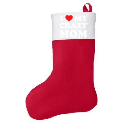 I Love My Crazy Mom Red Heart Gift Felt Holiday Christmas Stocking