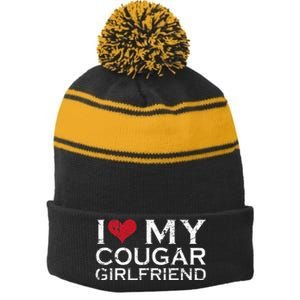 I Love My Cougar Girlfriend Stripe Pom Pom Beanie