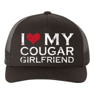 I Love My Cougar Girlfriend Yupoong Adult 5-Panel Trucker Hat