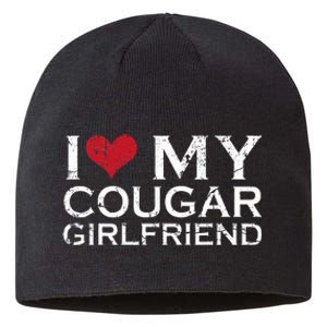 I Love My Cougar Girlfriend Sustainable Beanie