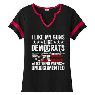 I Like My Guns Like Democrats Like Their Voters Undocumented Ladies Halftime Notch Neck Tee