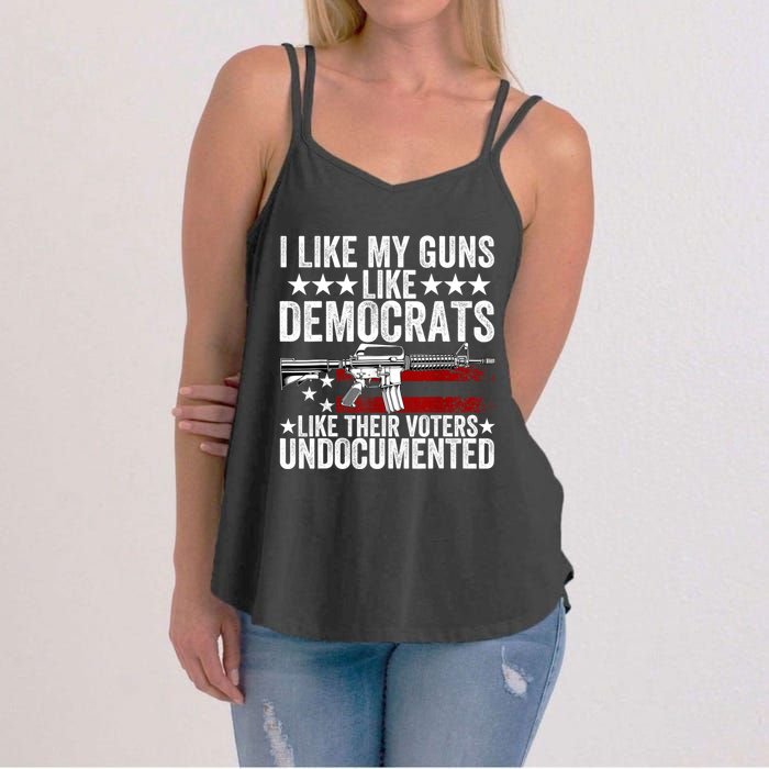 I Like My Guns Like Democrats Like Their Voters Undocumented Women's Strappy Tank