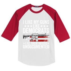 I Like My Guns Like Democrats Like Their Voters Undocumented Kids Colorblock Raglan Jersey