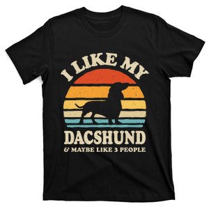 I Like My Dachshund And Maybe Like 3 People Dog Lover Retro T-Shirt