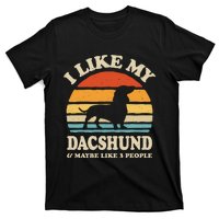 I Like My Dachshund And Maybe Like 3 People Dog Lover Retro T-Shirt