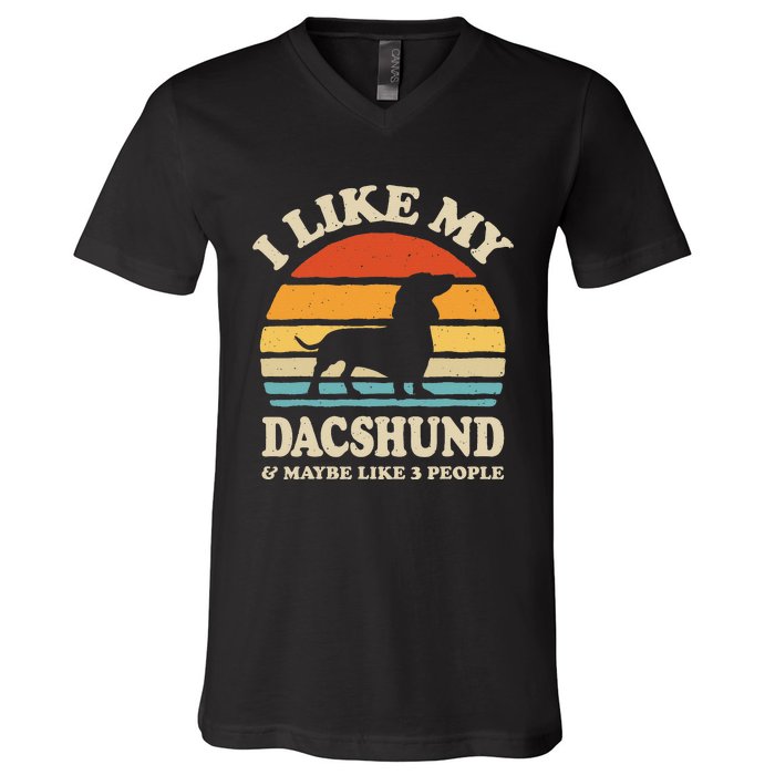 I Like My Dachshund And Maybe Like 3 People Dog Lover Retro V-Neck T-Shirt